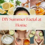 DIY Summer Facial at Home