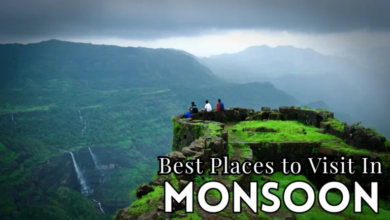 Best Places to Visit in Monsoon – From Misty Hills to Gushing Waterfalls